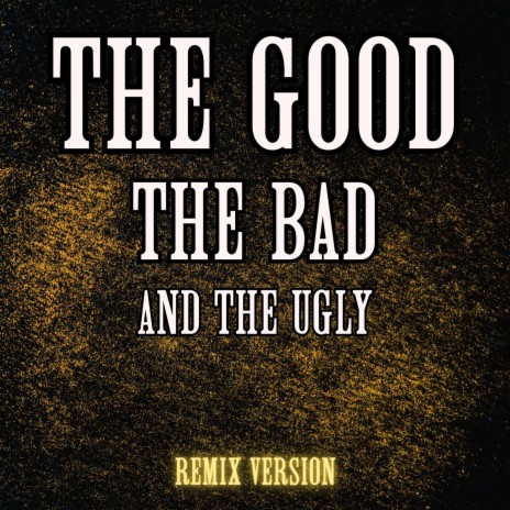 The Good, The Bad And The Ugly (Remix) ft. Nightcore Remix Guys & Slowed Remix DJ