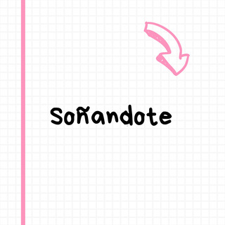 Soñandote