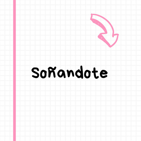 Soñandote | Boomplay Music