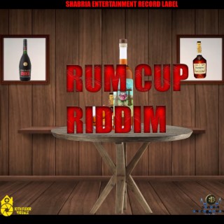 RUM CUP RIDDIM
