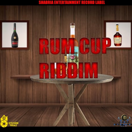 RUM CUP RIDDIM | Boomplay Music