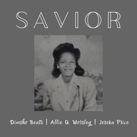 Savior ft. Dimsho Beats | Boomplay Music