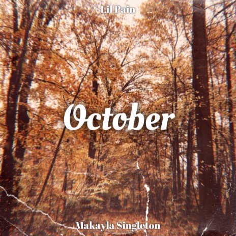 October ft. Lil Pain | Boomplay Music