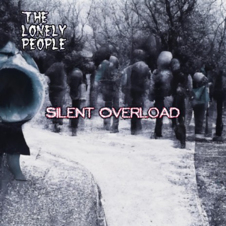 Silent Overload | Boomplay Music
