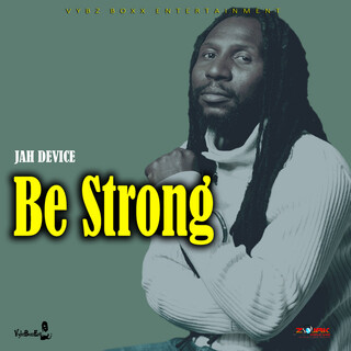 Be Strong