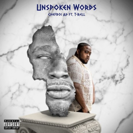 Unspoken Words ft. T-Rell | Boomplay Music