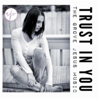 Trust in You (feat. Andrea Perez)