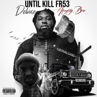 Until Kill FR53 (Deluxe)