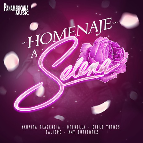 Homenaje a Selena ft. Cielo Torres, Panamericana Music, Caliope, Amy Gutierrez & Brunella | Boomplay Music