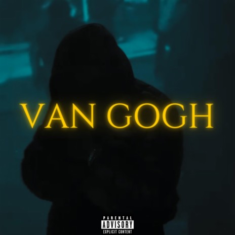 VAN GOGH | Boomplay Music