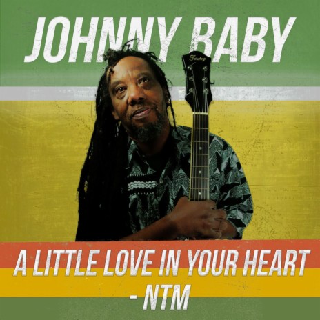 A Little Love in Your Heart - NTM | Boomplay Music