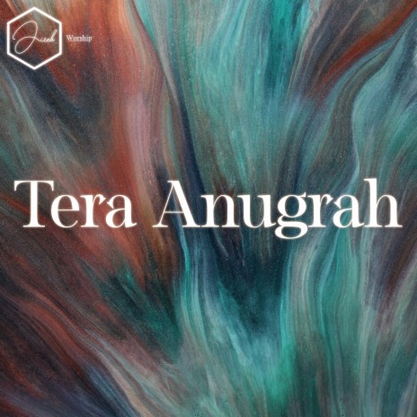 Tera Anugrah ft. Hanson Tagde | Boomplay Music