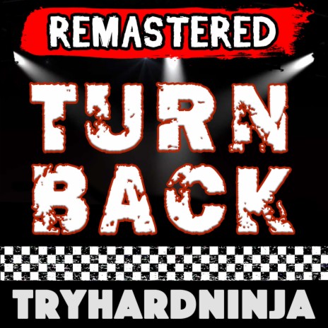 Turn Back (feat. Chi-Chi) (Remastered)