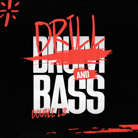 Drill & Bass ft. OFB & Blair Muir | Boomplay Music