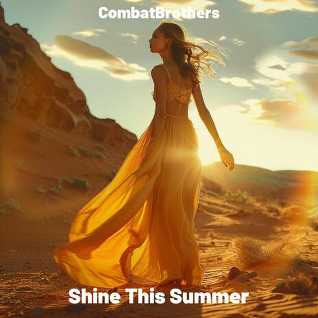 Shine This Summer | Boomplay Music