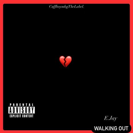 Walking Out | Boomplay Music