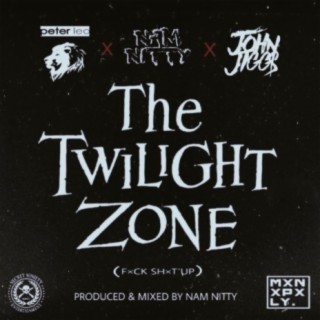 Twilight Zone (feat. Peter Leo & John Jigg$)