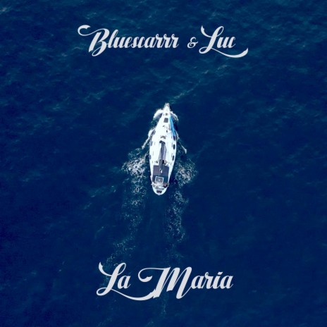 La Maria ft. Luc GTP | Boomplay Music