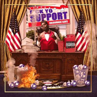 F*ck Yo Support