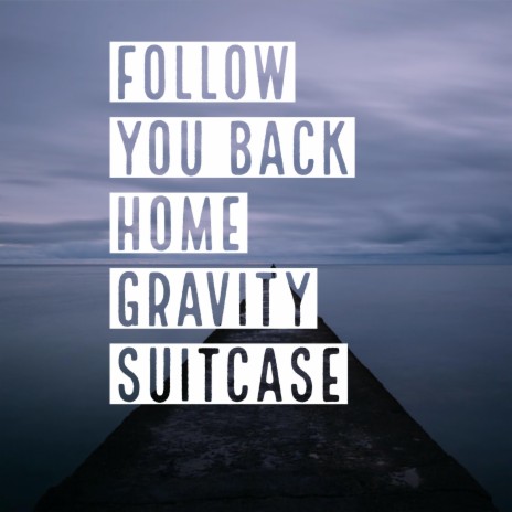 Follow You Back Home | Boomplay Music