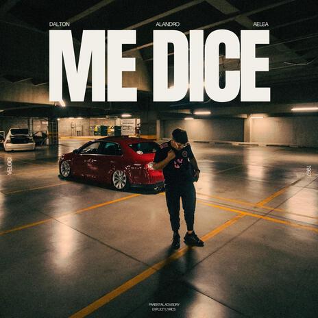 Me Dice | Boomplay Music