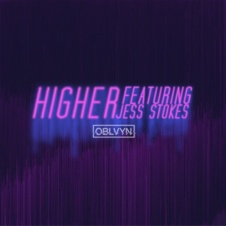 Higher (feat. Jess Stokes)