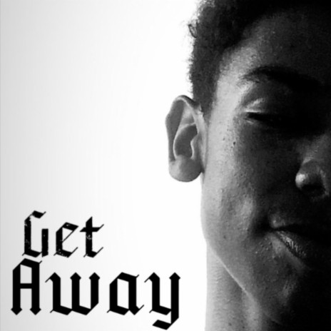 Get Away | Boomplay Music