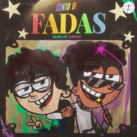 Padrinhos Magicos: Conto de Fadas ft. Slow GM | Boomplay Music