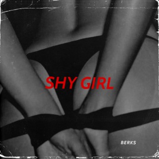 shy girl lyrics | Boomplay Music