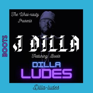 Dilla-Ludes