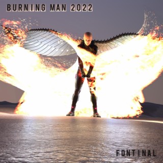 Burning Man (2022 Remix)