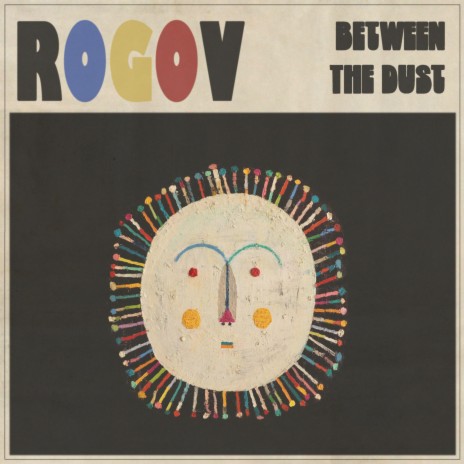 Between the Dust | Boomplay Music