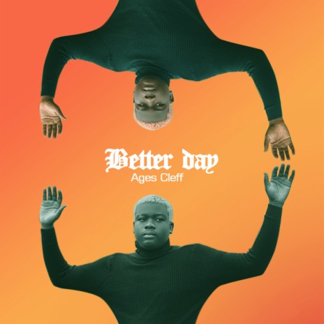 Better Day | Boomplay Music