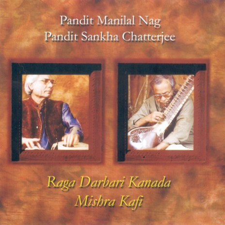 Raga Darbari ft. Pandit Manilal Nag | Boomplay Music