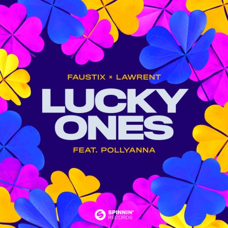 Lucky Ones (feat. LAWRENT & PollyAnna) | Boomplay Music