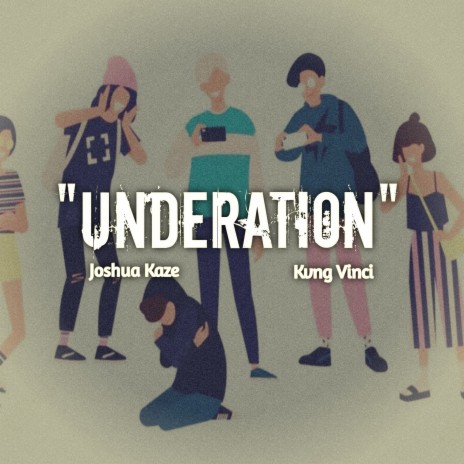 Underation (Freestyle) ft. Kvng Vinci | Boomplay Music