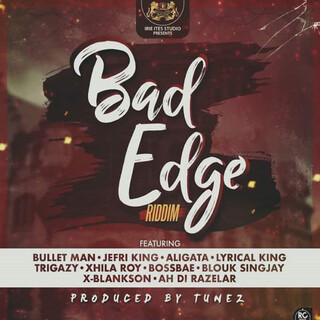 Bad Edge Riddim