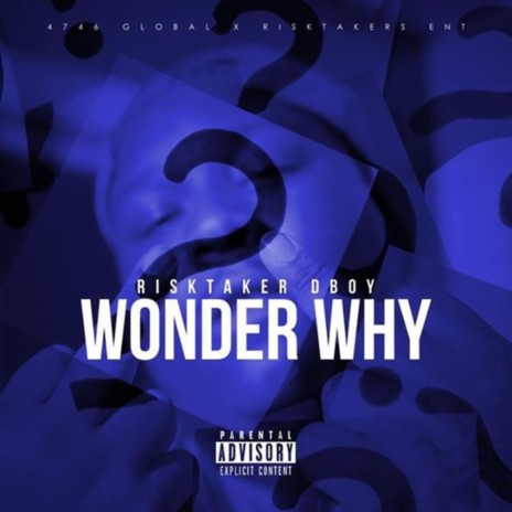 Wonder Why | Boomplay Music