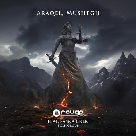 Araqel, Mushegh ft. Sasna Crer Folk Group | Boomplay Music