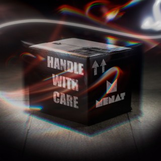 Handle with Care