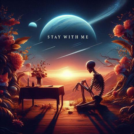 Stay With Me | Boomplay Music