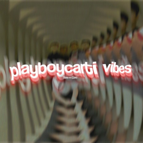 Playboy Carti Vibes | Boomplay Music