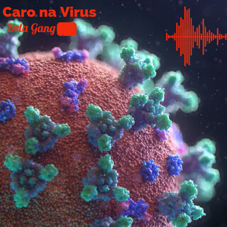 CARO NA VIRUS