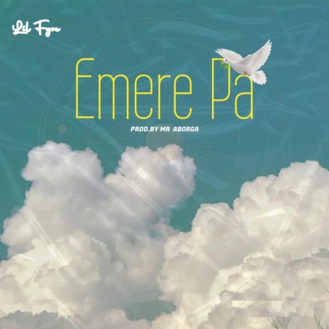 EMERE PA | Boomplay Music
