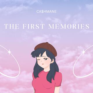 The First Memories