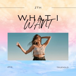 What I Want ft. Truesolo lyrics | Boomplay Music