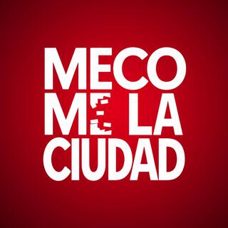 MeComeLaCiudad lyrics | Boomplay Music