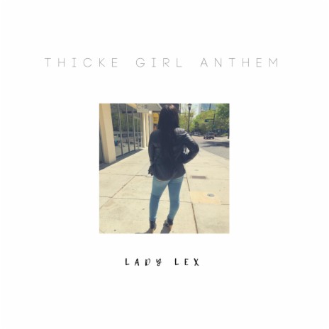 Thicke Girl Anthem | Boomplay Music