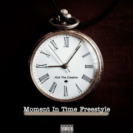 Moment in Time Freestyle | Boomplay Music