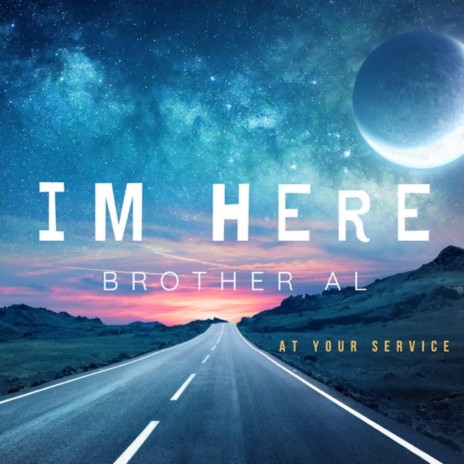 I'm Here | Boomplay Music